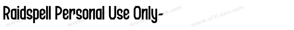 Raidspell Personal Use Only字体转换